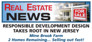 Responsible Development Design Takes Root in New Jersey;  Mine Brook Farm