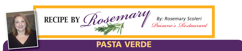 Pasta Verde by Rosemary Scoleri
