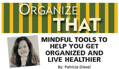 Mindful Tools To Help You Get Organized And Live Healthier
